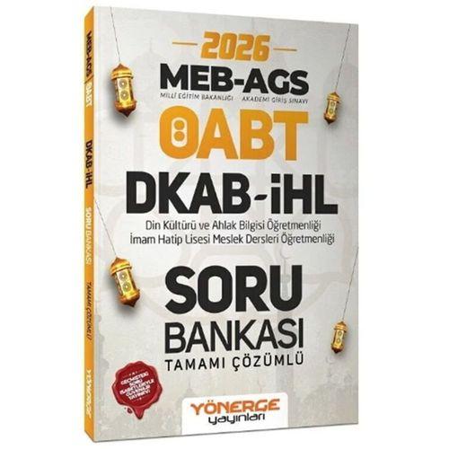 2026 ÖABT MEB AGS DKAB Din Kültürü ve İHL İmam Hatip Lisesi Öğretmenliği Soru Bankası Yönerge Yayınları