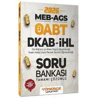 2026 ÖABT MEB AGS DKAB Din Kültürü ve İHL İmam Hatip Lisesi Öğretmenliği Soru Bankası Yönerge Yayınları