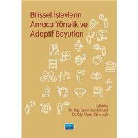 Bilişsel İşlevlerin Amaca Yönelik ve Adaptif Boyutları