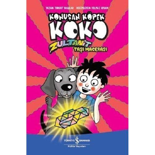 Zultanit Taşı Macerası - Konuşan Köpek Koko İş Bankası Kültür Yayınları