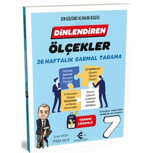 7. Sınıf Dinlendiren Ölçekler 36 Haftalık Sarmal Tarama Eker Test