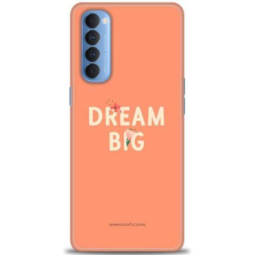 Oppo Reno 4 Pro Kılıf HD Baskılı Kılıf - Dream Big + Tam Ekran Koruyucu