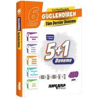 6. Sınıf Tüm Dersler Güçlendiren Denemeleri Ankara Yayıncılık