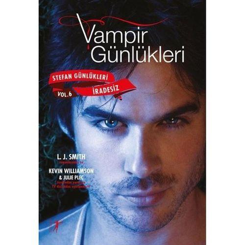 Vampir Günlükleri - Stefan Günlükleri Vol: 6 İradesiz Artemis Yayınları