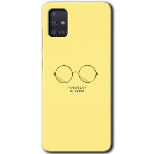 Samsung Galaxy A51 Kılıf Baskılı Kapak - Be Honest +Tam Ekran Koruyucu