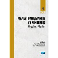 MANEVİ DANIŞMANLIK VE REHBERLİK - Uygulama Alanları