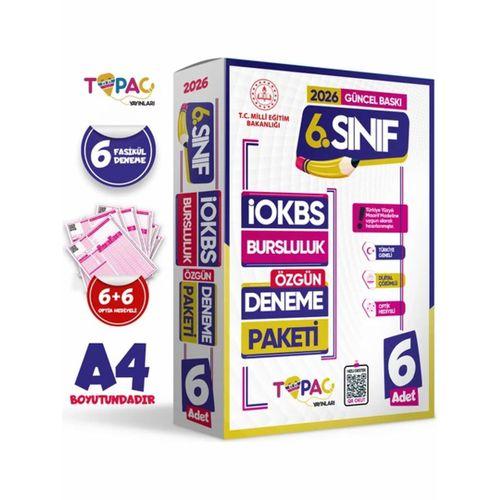 2026 6 Sınıf Topaç Yayınları ÖZGÜN İOKBS-BURSLULUK 6lı Deneme Paketi Dijital Çözümlü Türkiye Geneli