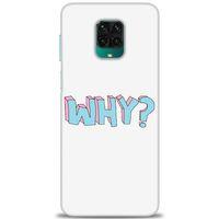 Xiaomi Redmi Note 9 Pro Kılıf HD Baskılı Kılıf - Why + Tam Ekran Koruyucu