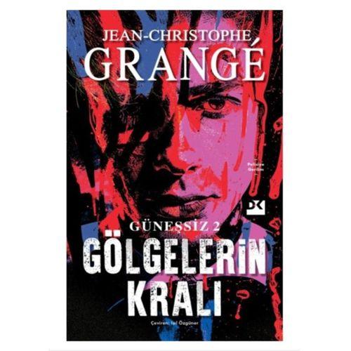 Doğan - Gölgelerin Kralı - Jean-Christophe Grange