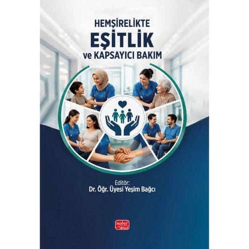 Hemşirelikte Eşitlik ve Kapsayıcı Bakım