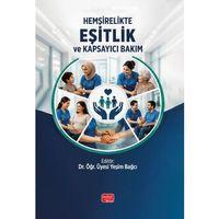 Hemşirelikte Eşitlik ve Kapsayıcı Bakım