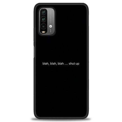 Xiaomi Redmi 9T Kılıf HD Baskılı Kılıf - Shut Up + Tam Ekran Koruyucu