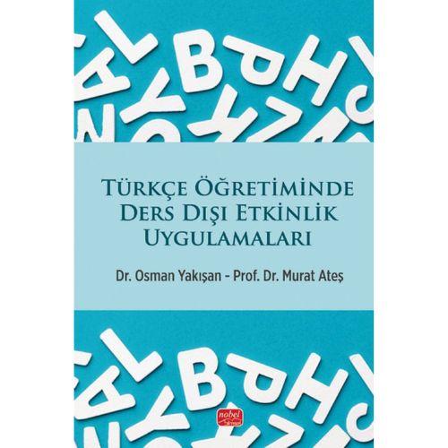 Türkçe Öğretiminde Ders Dışı Etkinlik Uygulamaları