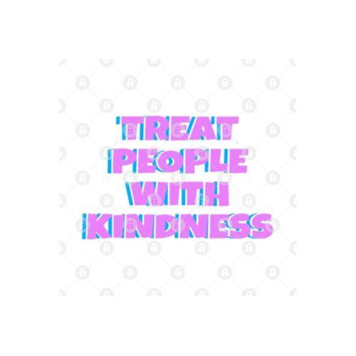 Treat People With Kindness Kupa