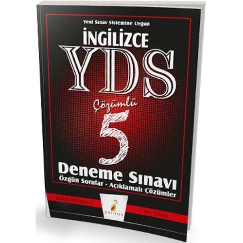 YDS İngilizce Çözümlü 5 Deneme Pelikan Yayınları