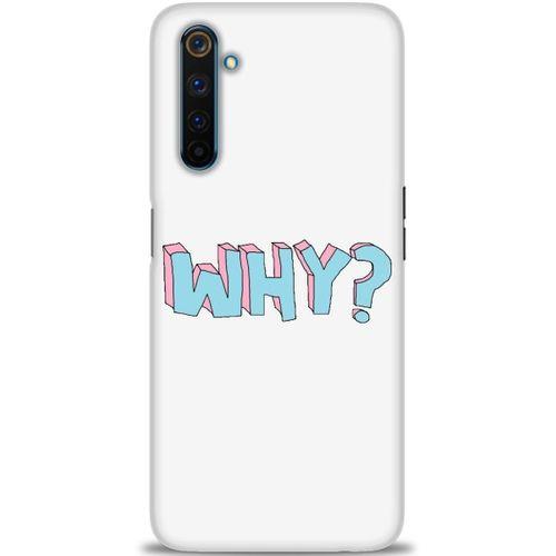 Realme 6 Pro Kılıf HD Baskılı Kılıf - Why + Tam Ekran Koruyucu
