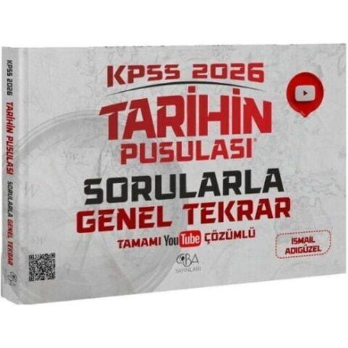 2026 KPSS Tarihin Pusulası Sorularla Genel Tekrar Çözümlü CBA Yayınları