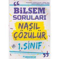 1. Sınıf Bilsem Soruları Nasıl Çözülür Zeki Çocuk