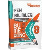 8. Sınıf Fen Bilimleri Etkinlikli Bumerang Serisi Günay Yayınları