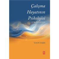 ÇALIŞMA HAYATININ PSİKOLOJİSİ - The Psychology Of Working Life