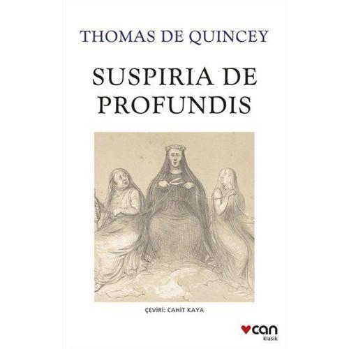 Suspiria de Profundis Thomas de Quincey Can Yayınları