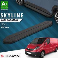 S-Dizayn Opel Vivaro A Kısa Şase Skyline Siyah Yan Basamak 223 Cm 2001-2014 A+ Kalite