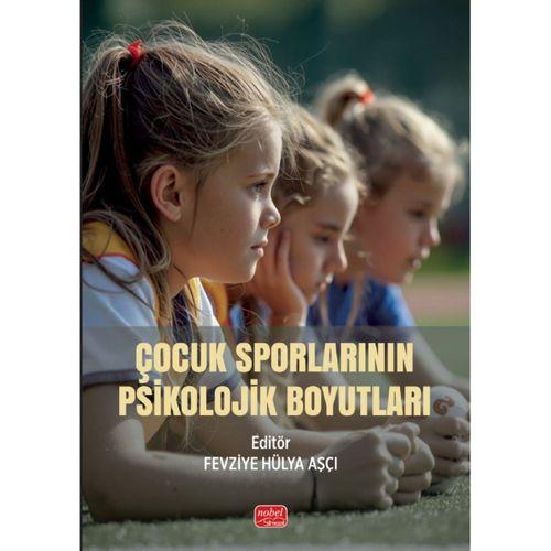 Çocuk Sporlarının Psikolojik Boyutları