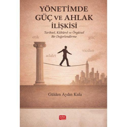 Yönetimde Güç ve Ahlak İlişkisi