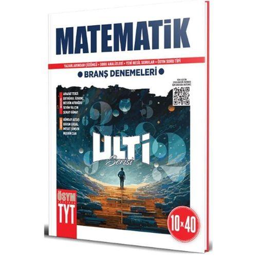 TYT Matematik Ulti Serisi 10 x 40 Branş Denemeleri Bes Yayınları