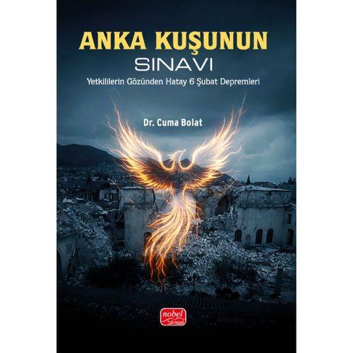 ANKA KUŞUNUN SINAVI - Yetkililerin Gözünden Hatay 6 Şubat Depremleri