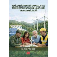 Yenilenebilir Enerji Kaynakları ve Enerji Kooperatifçiliği Modelinin Uygulanabilirliği