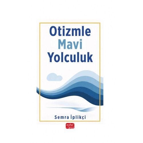 Otizmle Mavi Yolculuk