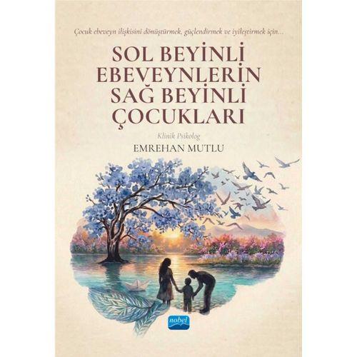 Sol Beyinli Ebeveynlerin Sağ Beyinli Çocukları