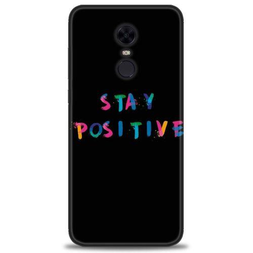Xiaomi Redmi 5 Plus Kılıf HD Baskılı Kılıf - Stay Positive + Tam Ekran Koruyucu