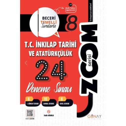 8. Sınıf LGS T.C. İnkılap Tarihi ve Atatürkçülük 24 Deneme Zoom Serisi Günay Yayınları