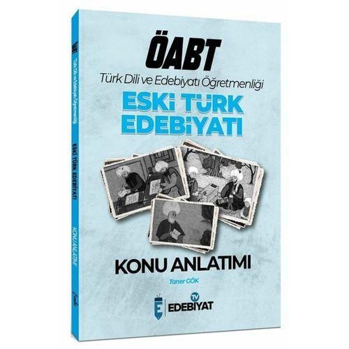 ÖABT Türkçe Türk Dili Edebiyatı Öğretmenliği Eski Türk Edebiyatı Konu Anlatımı Taner Gök Edebiyat TV Yayınları