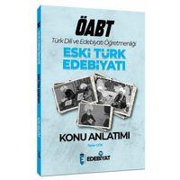 ÖABT Türkçe Türk Dili Edebiyatı Öğretmenliği Eski Türk Edebiyatı Konu Anlatımı Taner Gök Edebiyat TV Yayınları