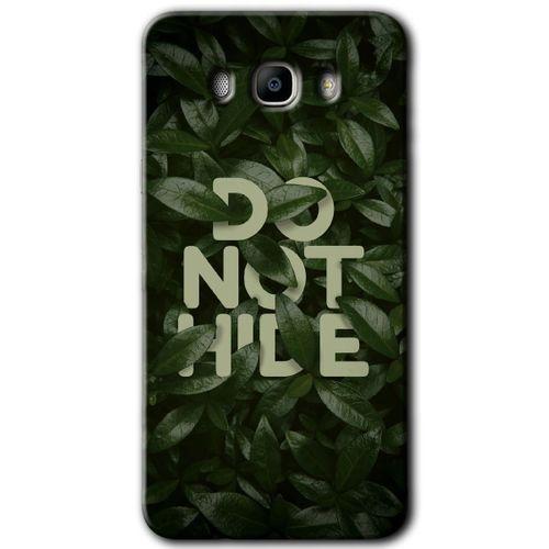 Galaxy J7 2016 Kılıf HD Desen Baskılı Arka Kapak - Do Not Hide