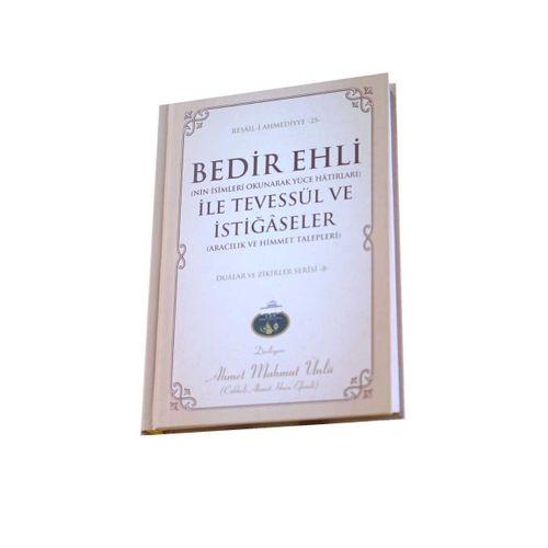 Bedir Ehli İle Tevessül Ve İstiğaseler