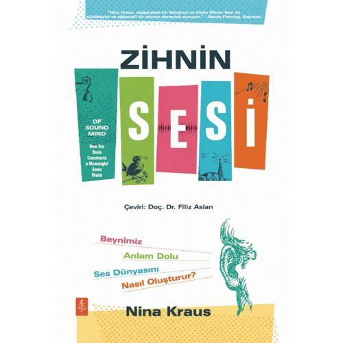 ZİHNİN SESİ - Beynimiz Anlam Dolu Ses Dünyasını Nasıl Oluşturur? / OF SOUND MIND - How Our Brain Constructs a Meaningful Sonic World