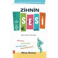 ZİHNİN SESİ - Beynimiz Anlam Dolu Ses Dünyasını Nasıl Oluşturur? / OF SOUND MIND - How Our Brain Constructs a Meaningful Sonic World