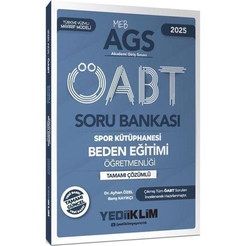 2025 MEB AGS ÖABT Beden Eğitimi Öğretmenliği Tamamı Çözümlü Soru Bankası Yediiklim Yayınları