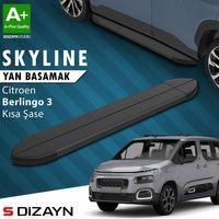 S-Dizayn Citroen Berlingo 3 Kısa Şase Skyline Siyah Yan Basamak 203 Cm 2018 Üzeri A+ Kalite
