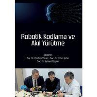 Robotik Kodlama ve Akıl Yürütme