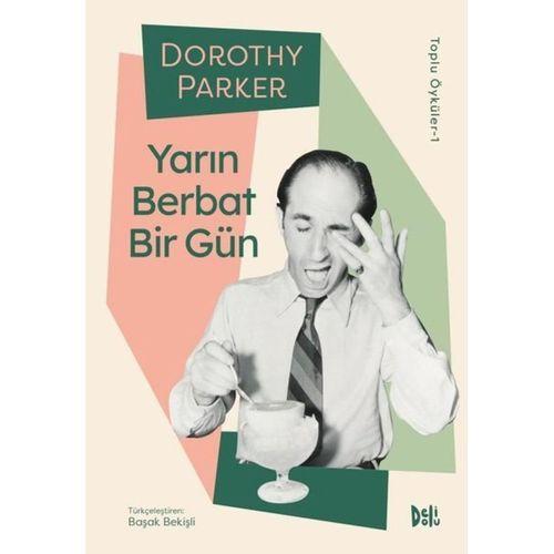 Yarın Berbat Bir Gün Delidolu
