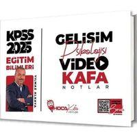 2025 KPSS Eğitim Bilimleri Gelişim Psikolojisi Video Kafa Notlar Hoca Kafası