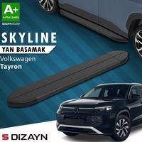 S-Dizayn VW Tayron 2 Skyline Siyah Yan Basamak 193 Cm 2024 Üzeri A+ Kalite