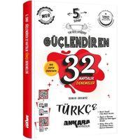 5. Sınıf Türkçe Güçlendiren 32 Haftalık Denemeleri Ankara Yayıncılık