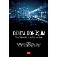 DİJİTAL DÖNÜŞÜM - Bilgi Yönetimi Yaklaşımları