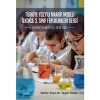 Türkiye Yüzyılı Maarif Modeli İlkokul 3. Sınıf Fen Bilimleri Dersi Öğretmen El Kitabı